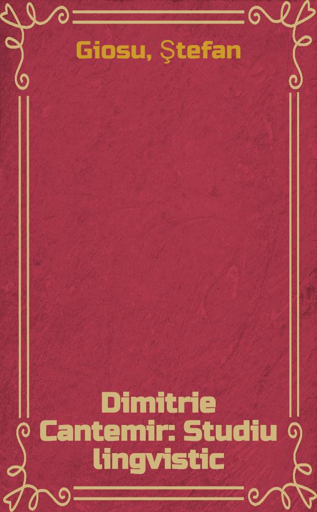 Dimitrie Cantemir : Studiu lingvistic