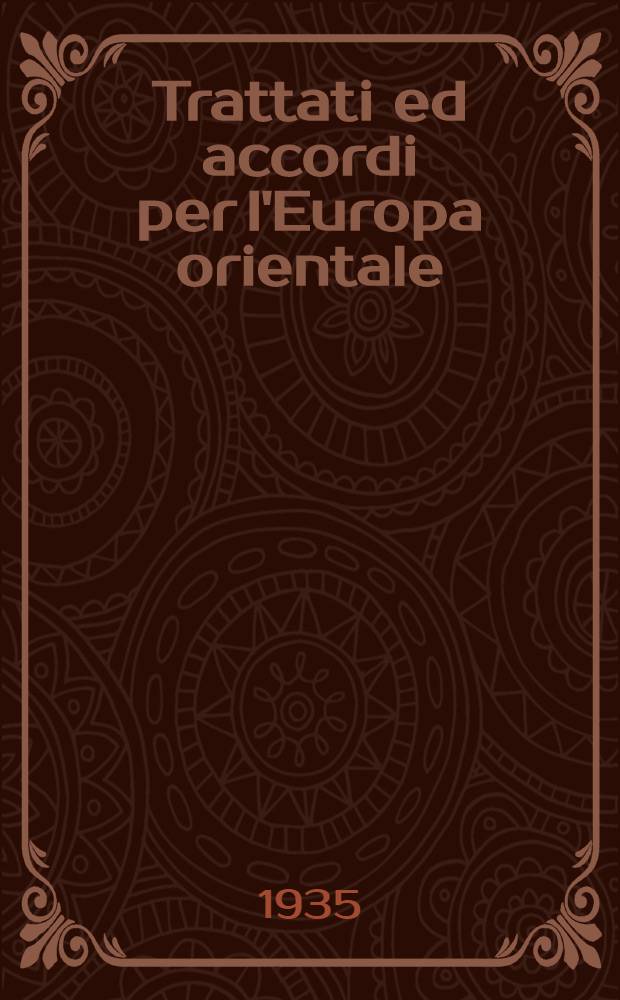 Trattati ed accordi per l'Europa orientale