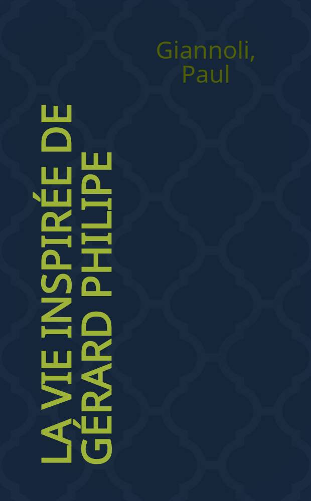 La vie inspirée de Gérard Philipe
