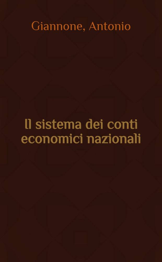 Il sistema dei conti economici nazionali