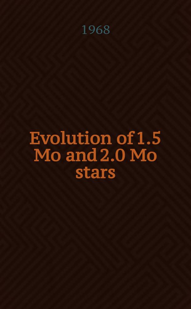 Evolution of 1.5 Mo and 2.0 Mo stars