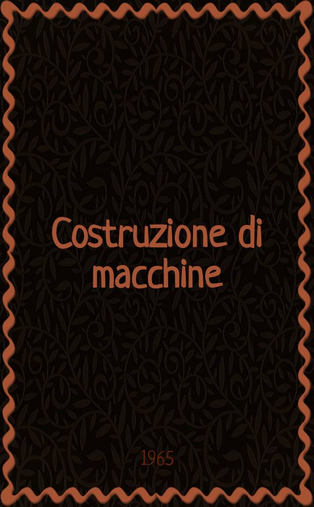 Costruzione di macchine