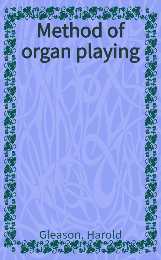 Method of organ playing