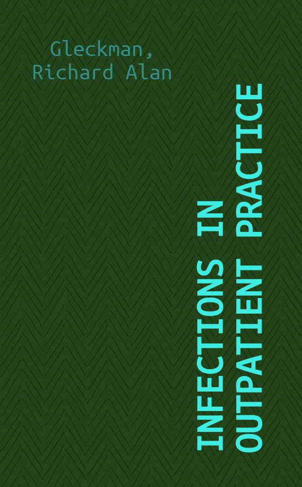 Infections in outpatient practice : Recognition a. management