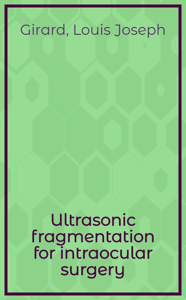 Ultrasonic fragmentation for intraocular surgery