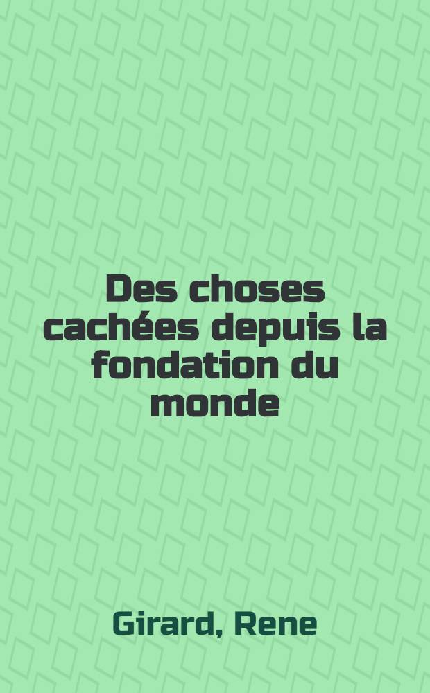 Des choses cachées depuis la fondation du monde