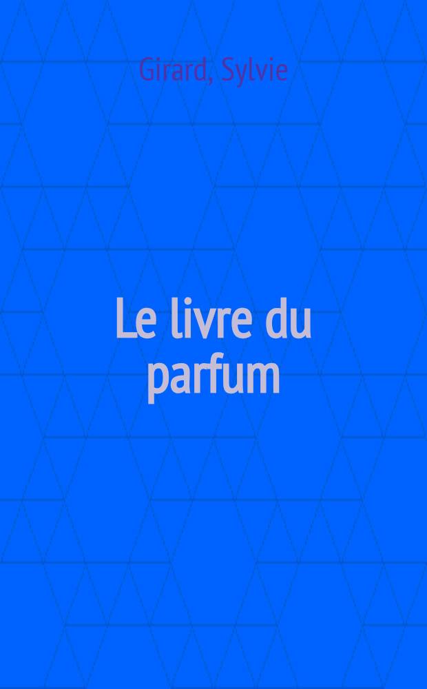 Le livre du parfum