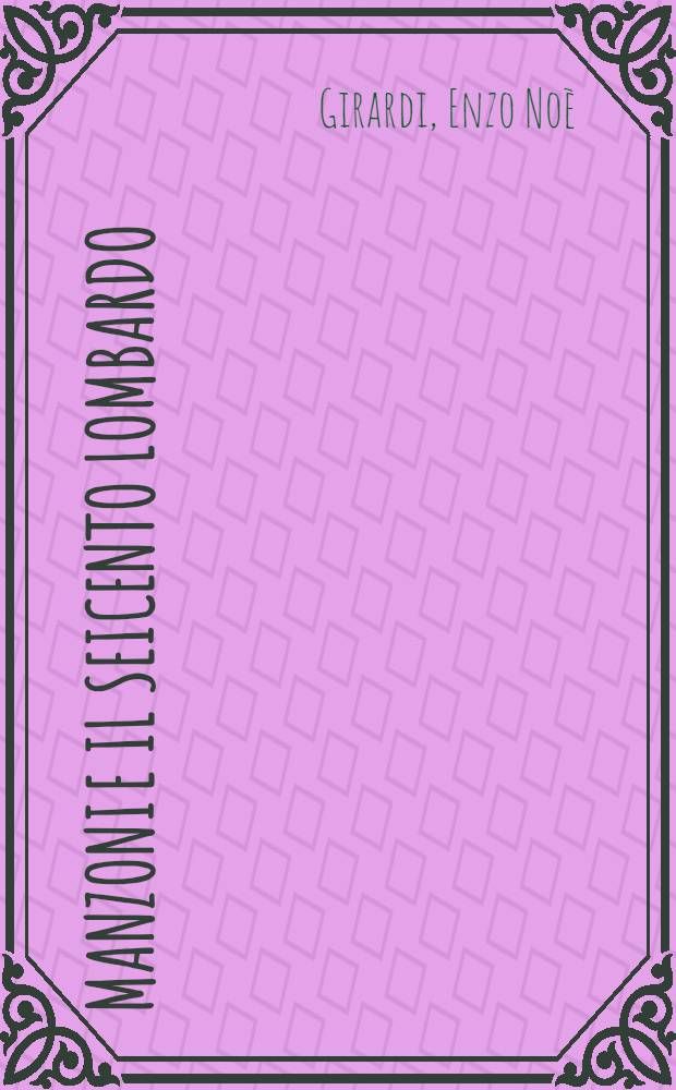 Manzoni e il Seicento lombardo