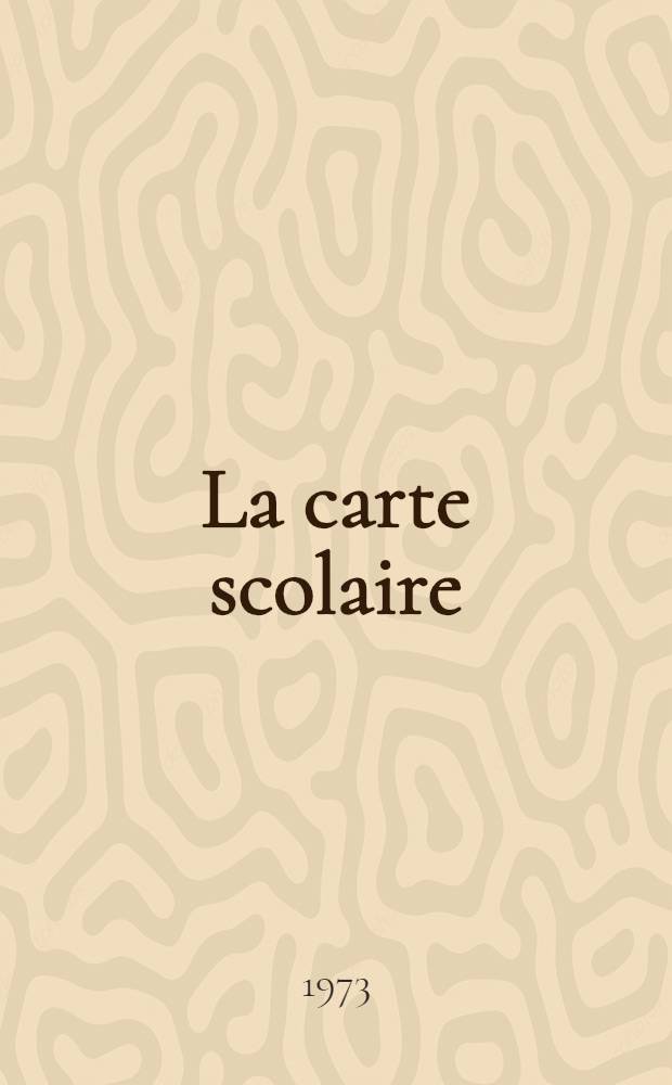 La carte scolaire