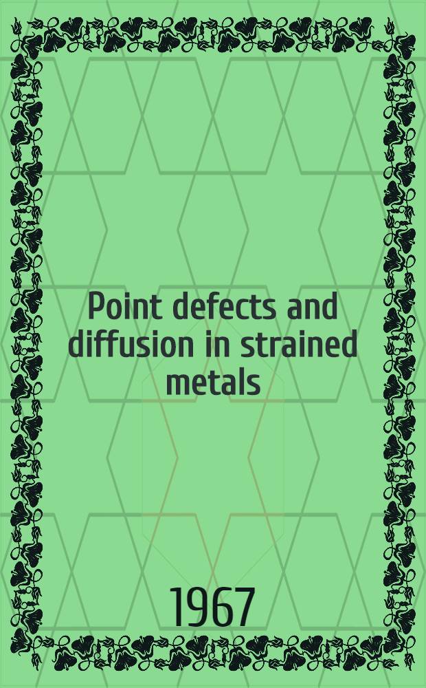Point defects and diffusion in strained metals