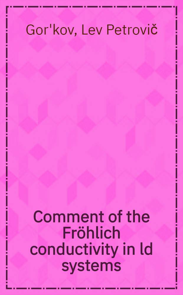 Comment of the Fröhlich conductivity in ld systems