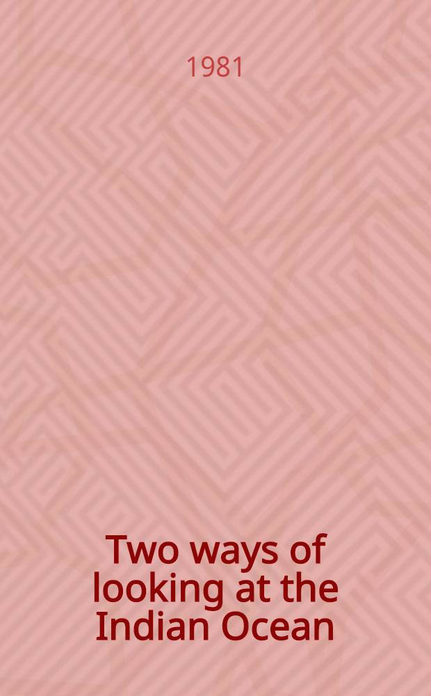 Two ways of looking at the Indian Ocean