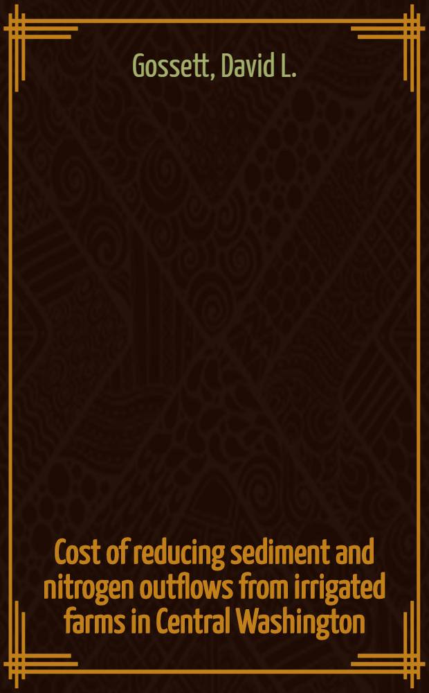 Cost of reducing sediment and nitrogen outflows from irrigated farms in Central Washington