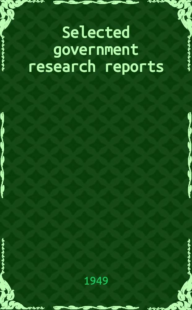 Selected government research reports : Iss. by the Ministry of supply. Vol. 2 : Paints