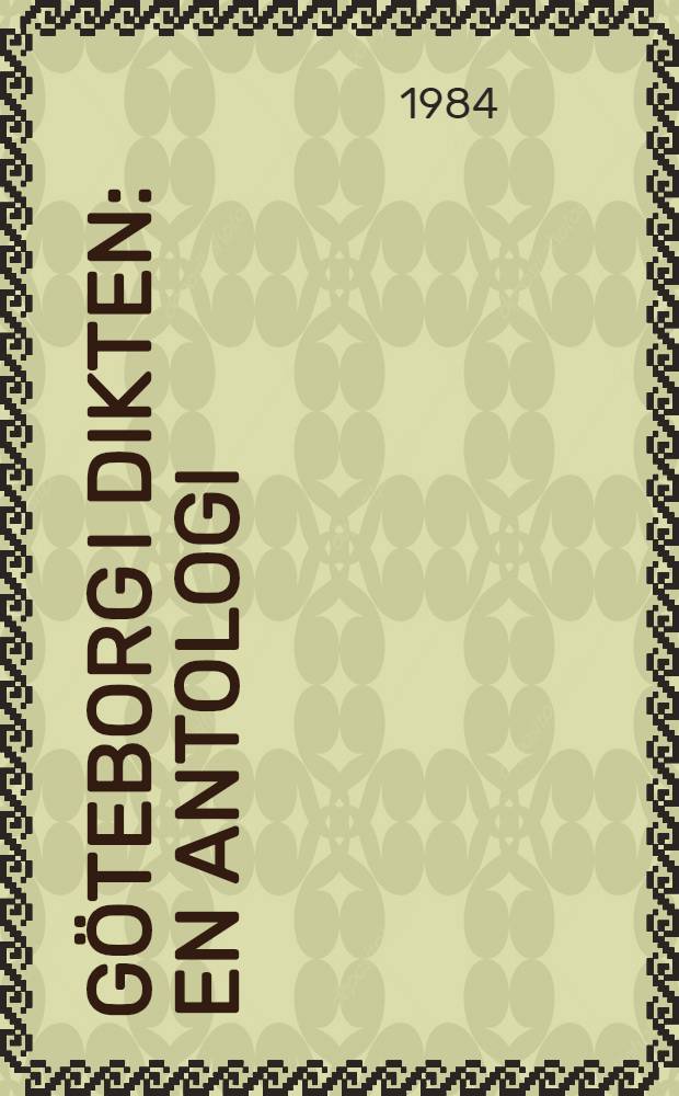 Göteborg i dikten : En antologi