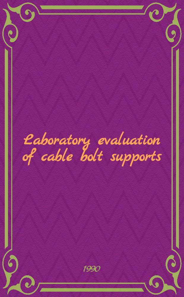 Laboratory evaluation of cable bolt supports