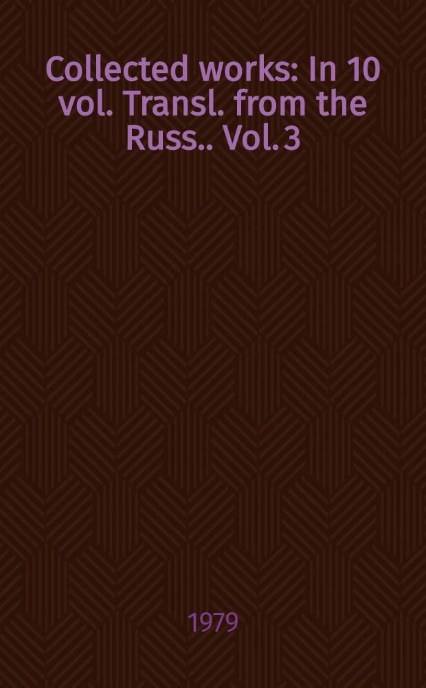 Collected works : In 10 vol. [Transl. from the Russ.]. Vol. 3 : Mother