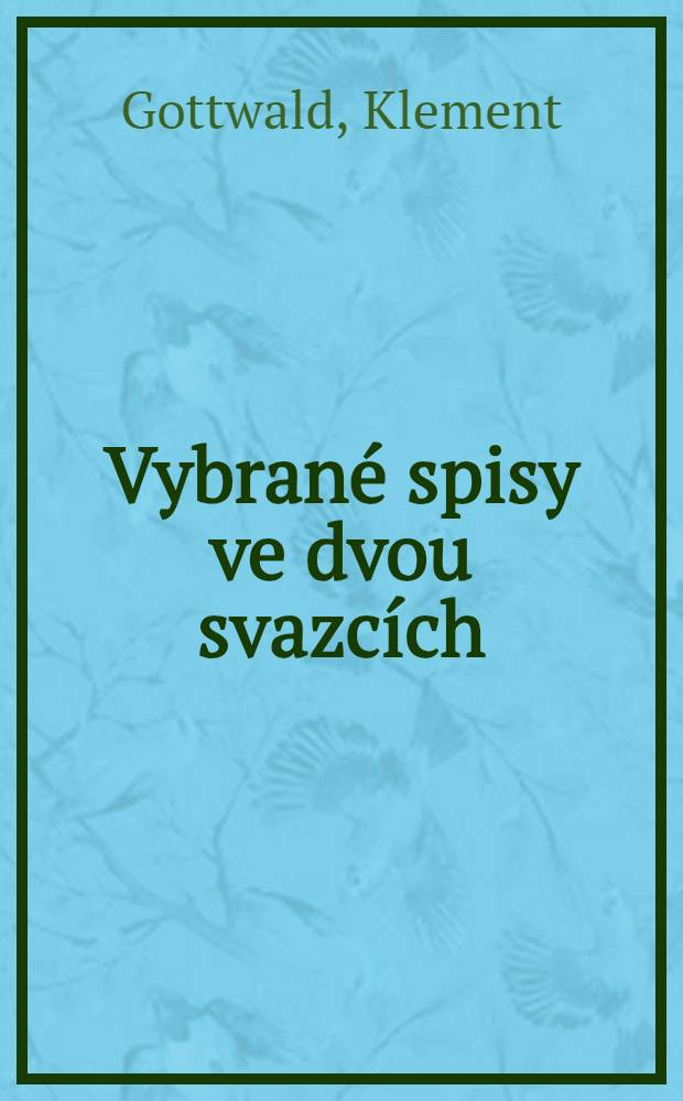 Vybrané spisy ve dvou svazcích