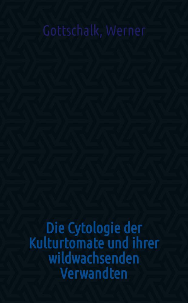 Die Cytologie der Kulturtomate und ihrer wildwachsenden Verwandten