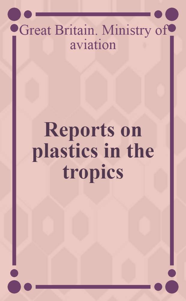 Reports on plastics in the tropics