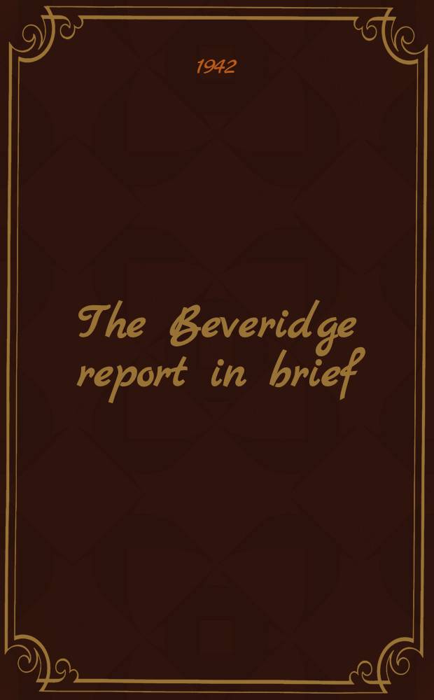 The Beveridge report in brief