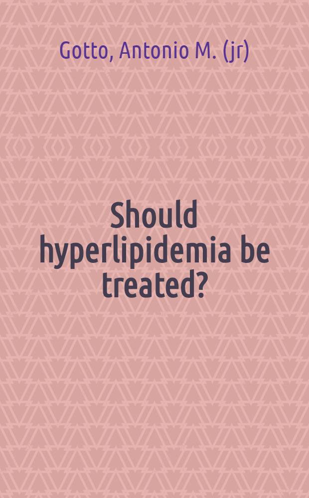 Should hyperlipidemia be treated? : Available agents a. clinical results
