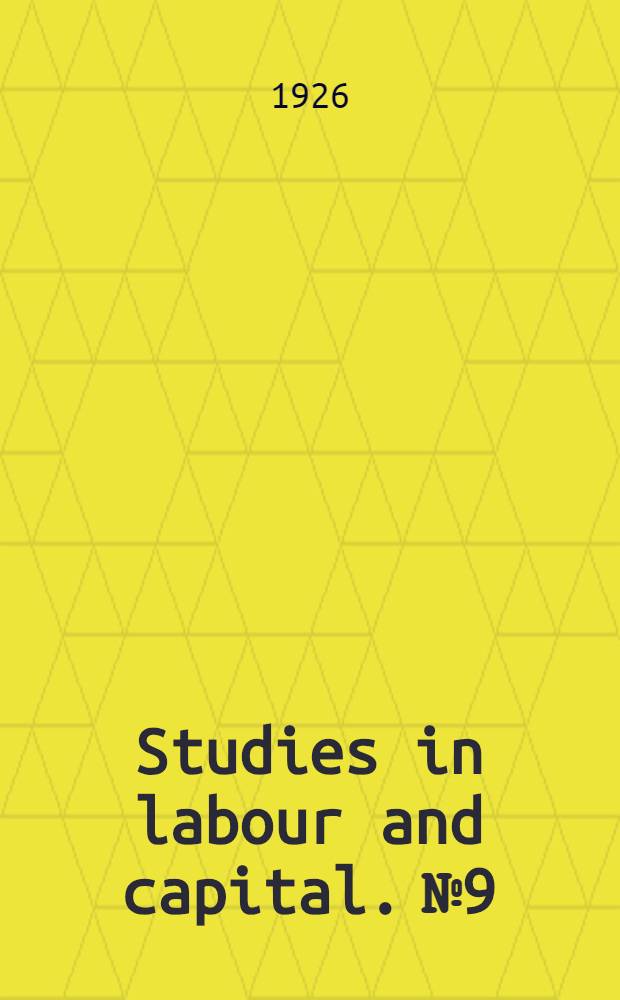 ... Studies in labour and capital. № 9 : The coal crisis