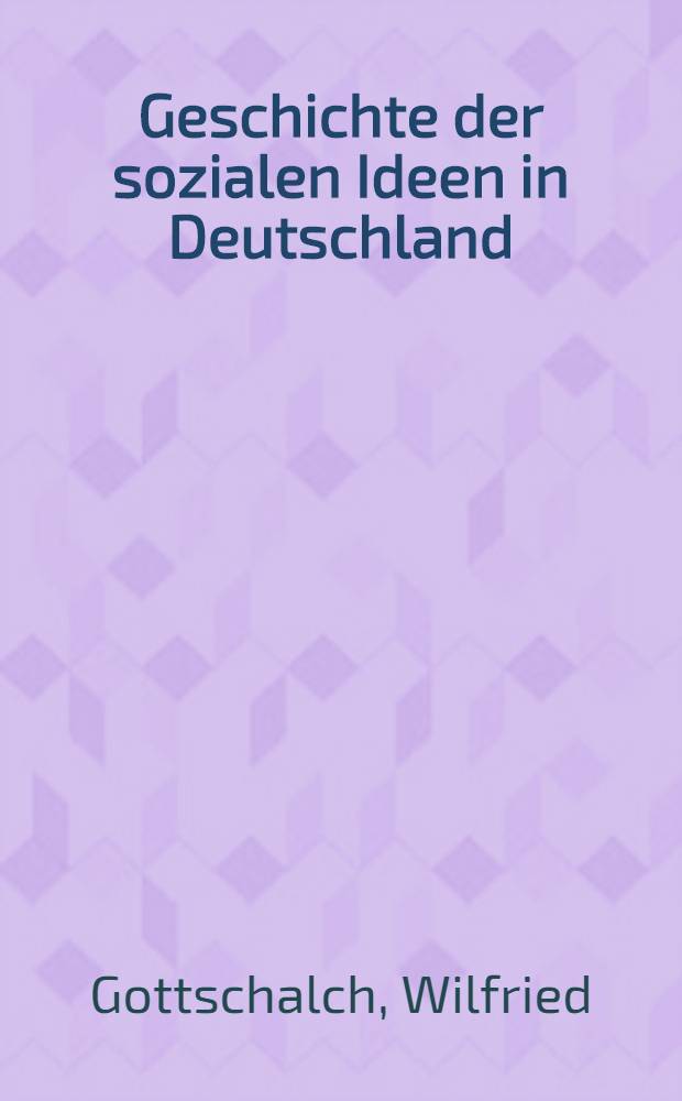 Geschichte der sozialen Ideen in Deutschland