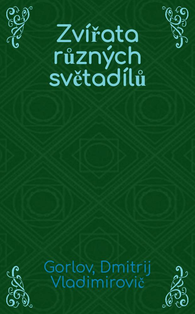 Zvířata různých světadílů