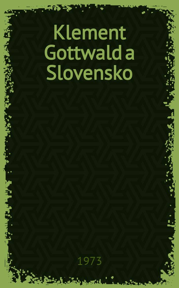 Klement Gottwald a Slovensko : Články z rokov 1921-1924