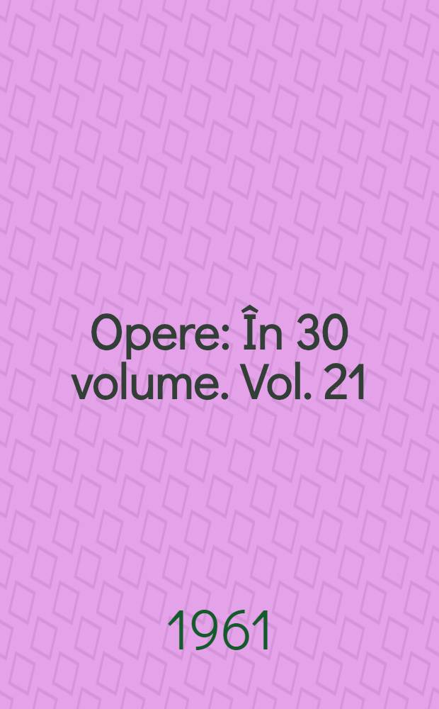 Opere : În 30 volume. Vol. 21 : Viaţa lui Klim Samghin