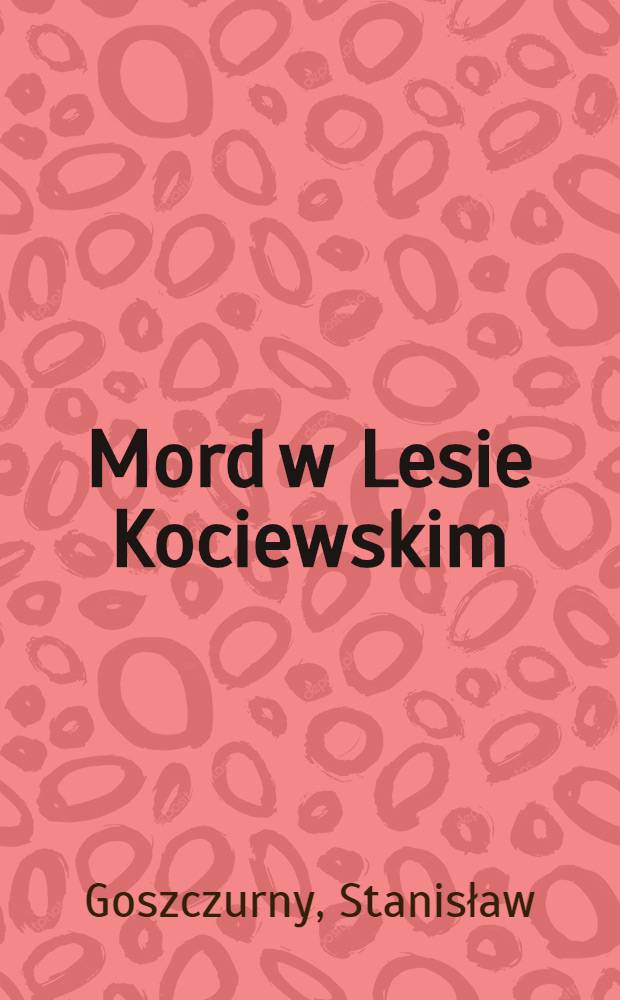 Mord w Lesie Kociewskim