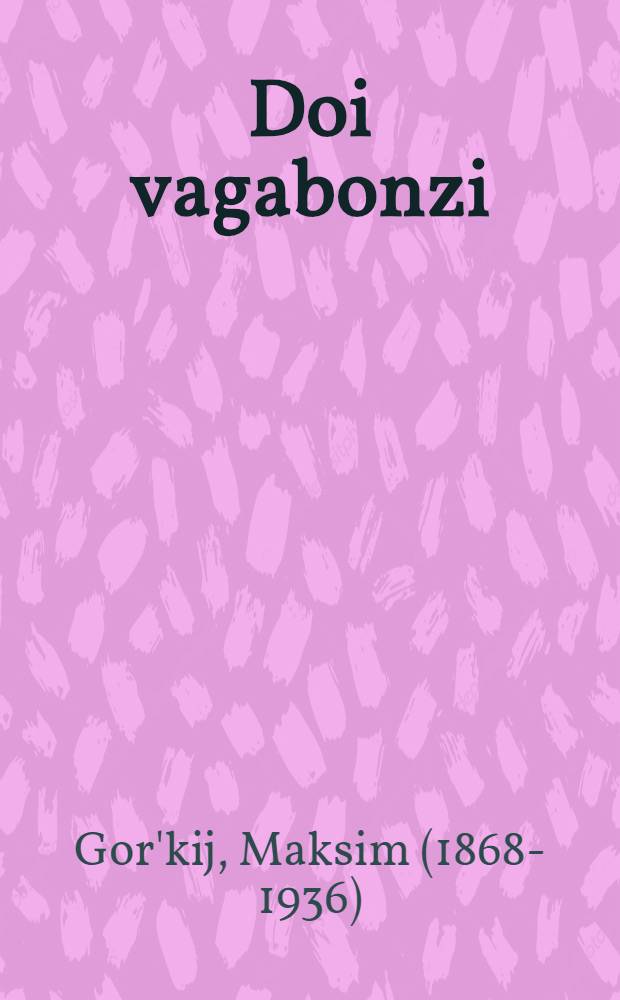 Doi vagabonzi