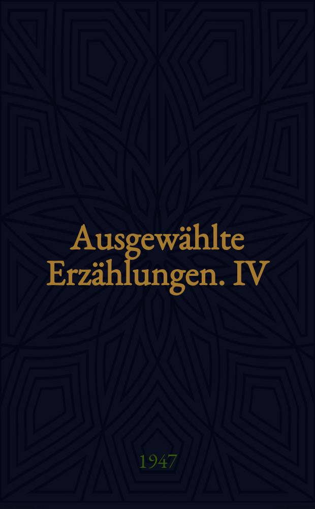 Ausgewählte Erzählungen. IV : [Konowalow ; Der Chan und sien Sohn]