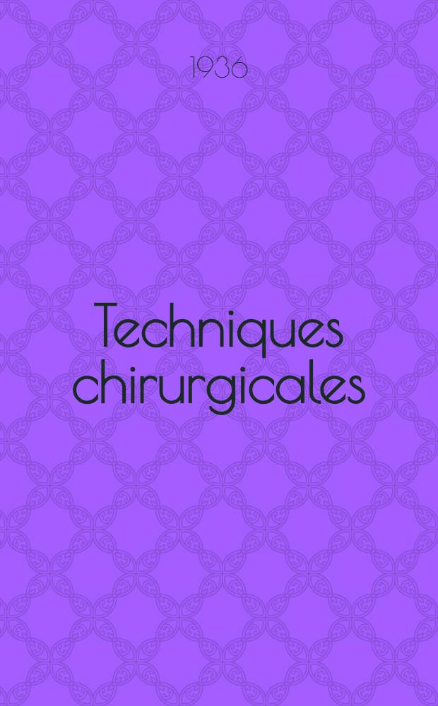 Techniques chirurgicales