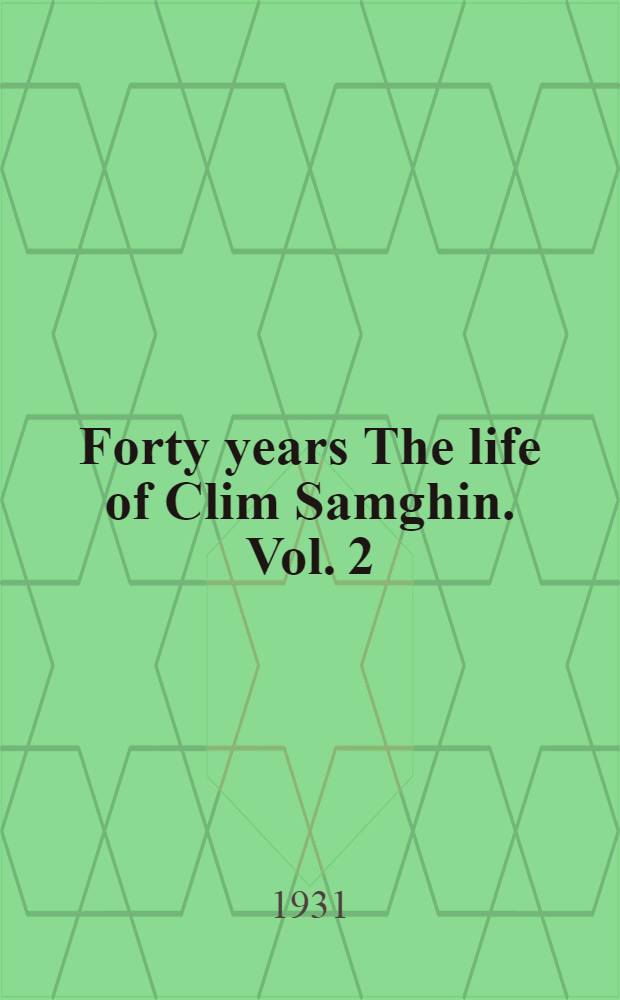 [Forty years The life of Clim Samghin]. [Vol. 2] : The magnet