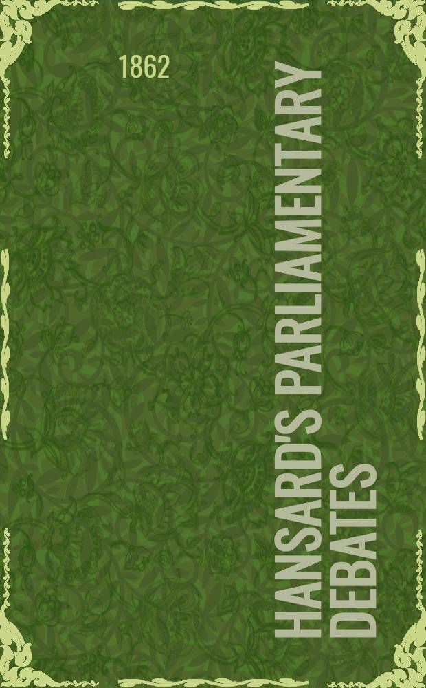 Hansard's Parliamentary debates : Forming a continuation of "The parliamentary history of England from the earliest period to the year 1803". Vol. 190 : Comprising the period from the nineteenth day of November 1867, to the twentieth day of March 1868