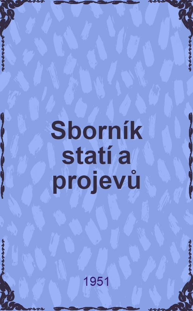 [Sborník statí a projevů] : 1949-1950