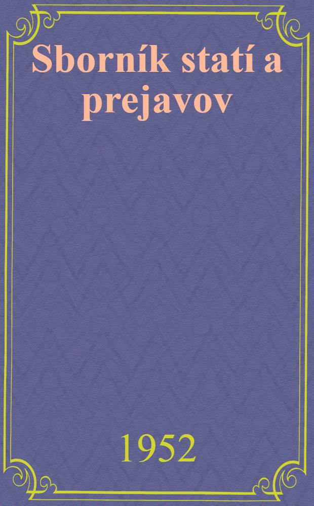 1949-1950 : Sborník statí a prejavov