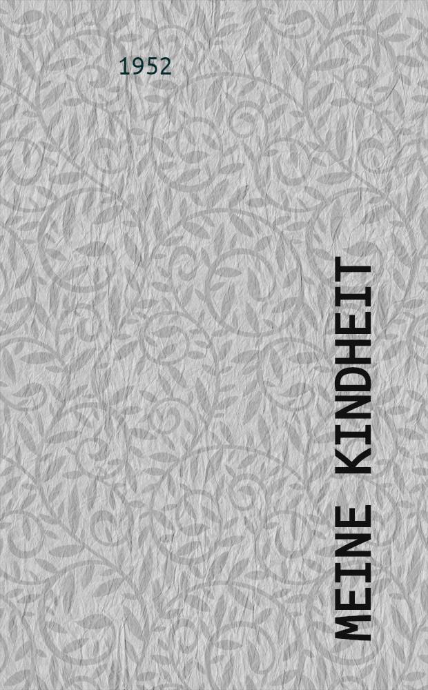 Meine Kindheit