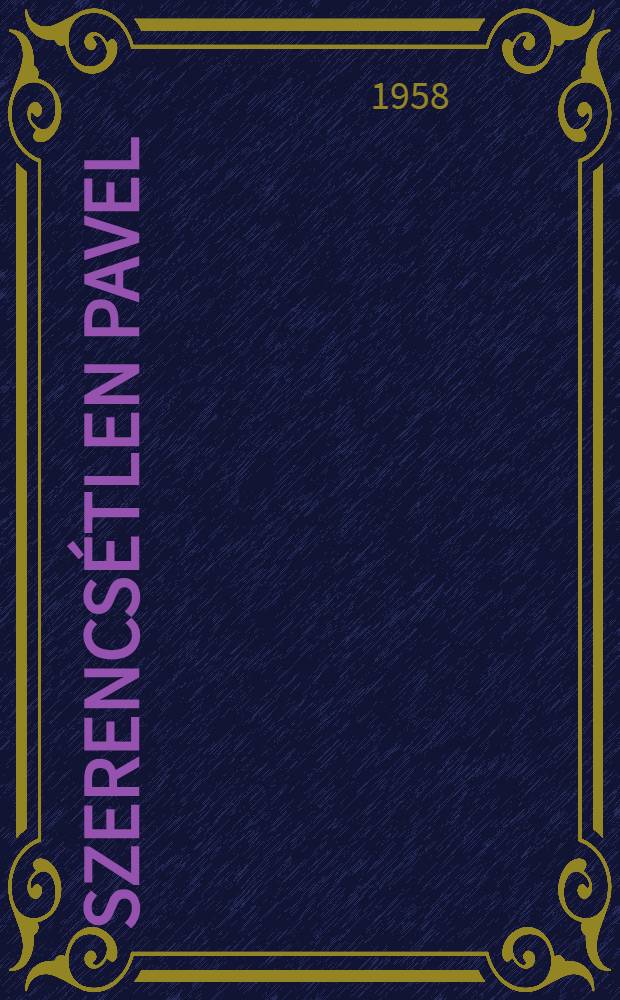 Szerencsétlen Pavel