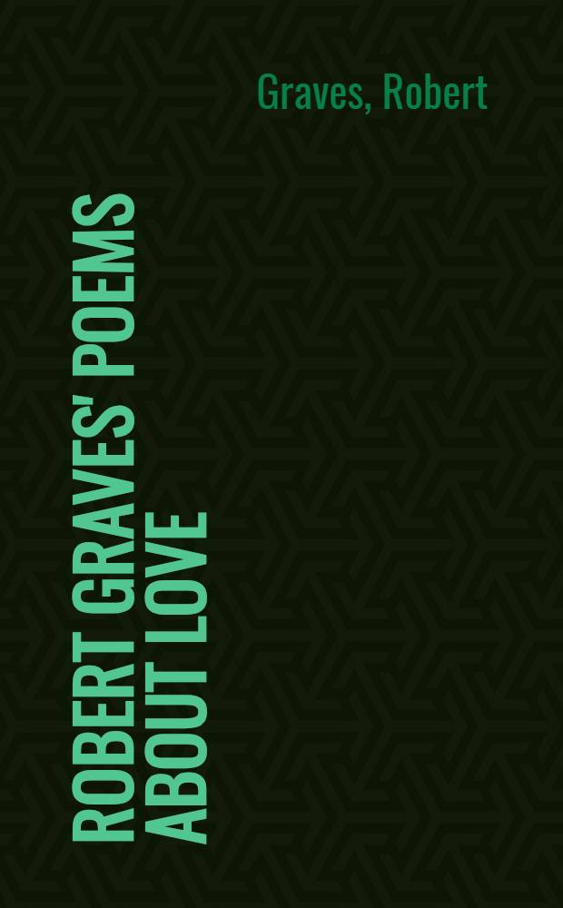 Robert Graves' poems about love