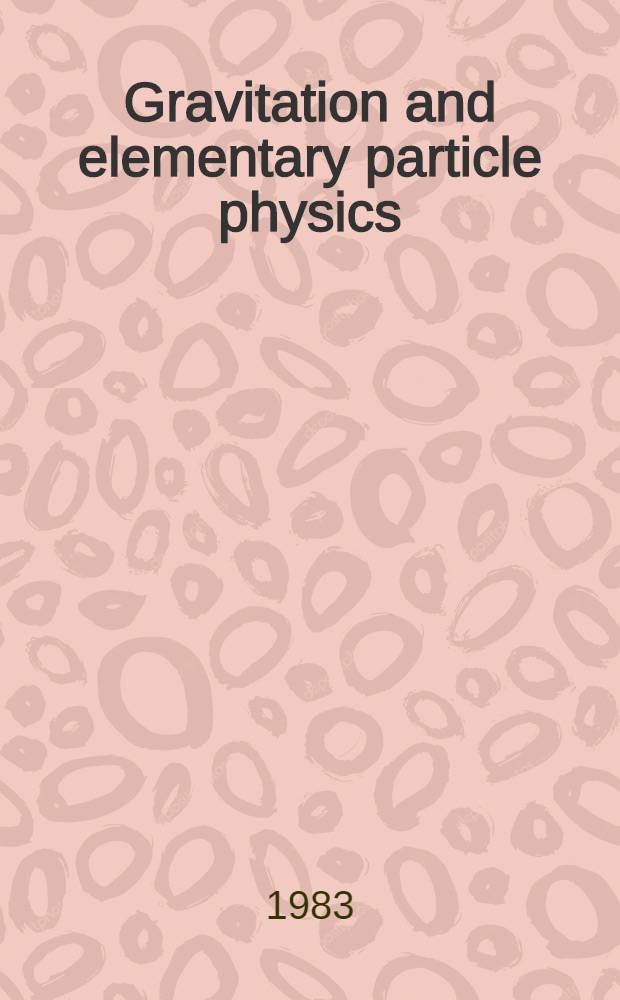 Gravitation and elementary particle physics