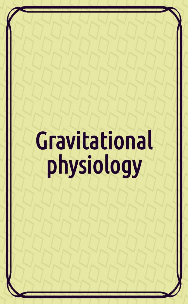 Gravitational physiology