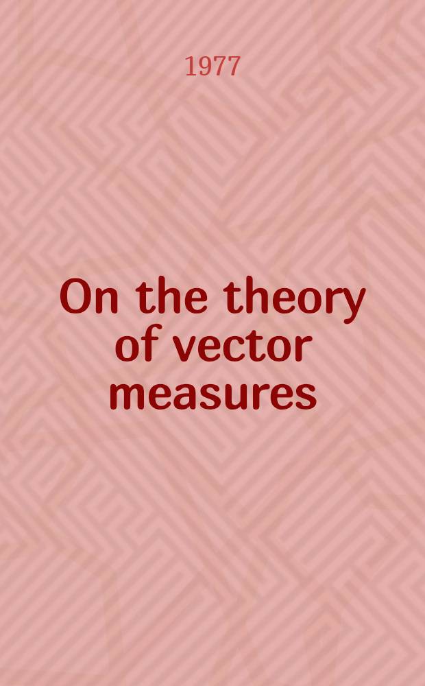 On the theory of vector measures