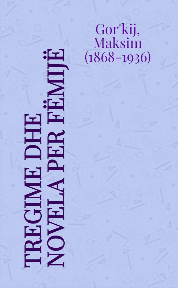 Tregime dhe novela [per fëmijë]