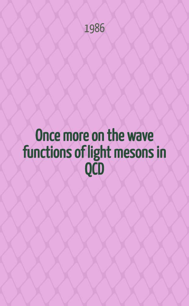 Once more on the wave functions of light mesons in QCD