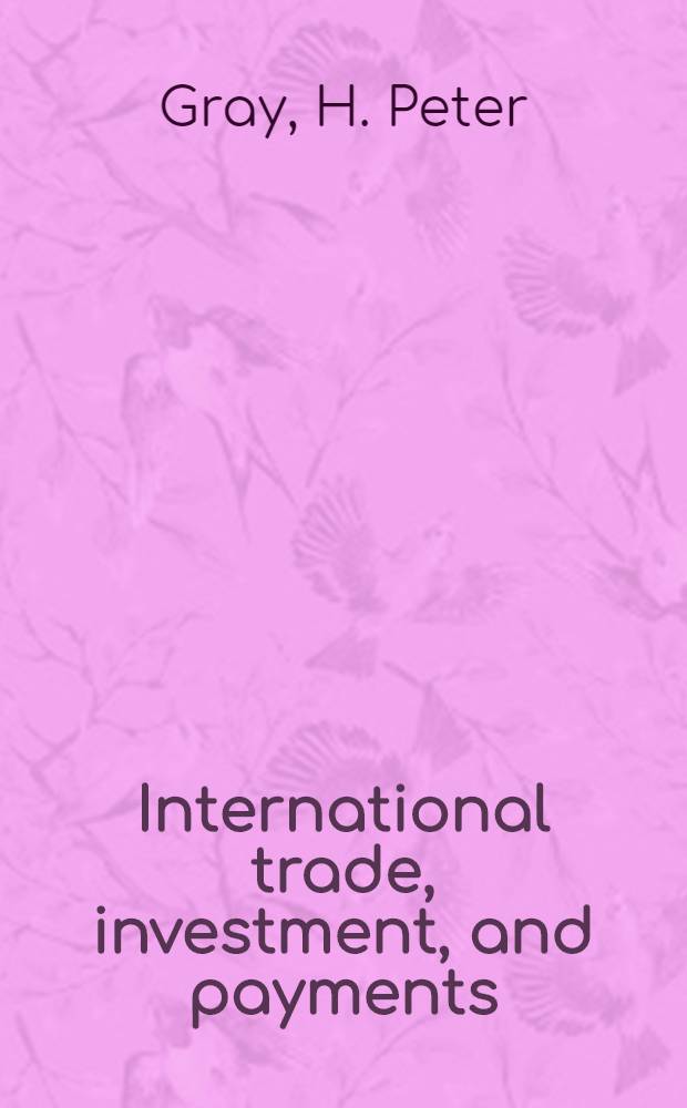 International trade, investment, and payments