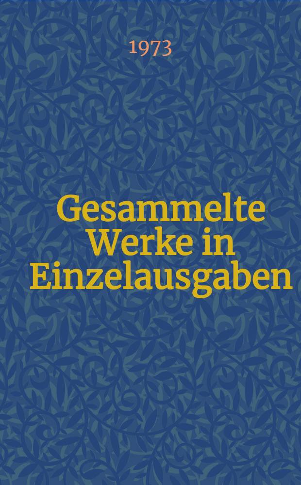 Gesammelte Werke in Einzelausgaben