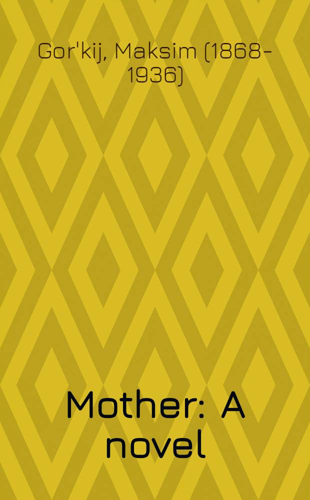 Mother : A novel